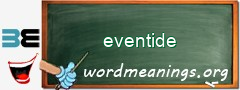 WordMeaning blackboard for eventide